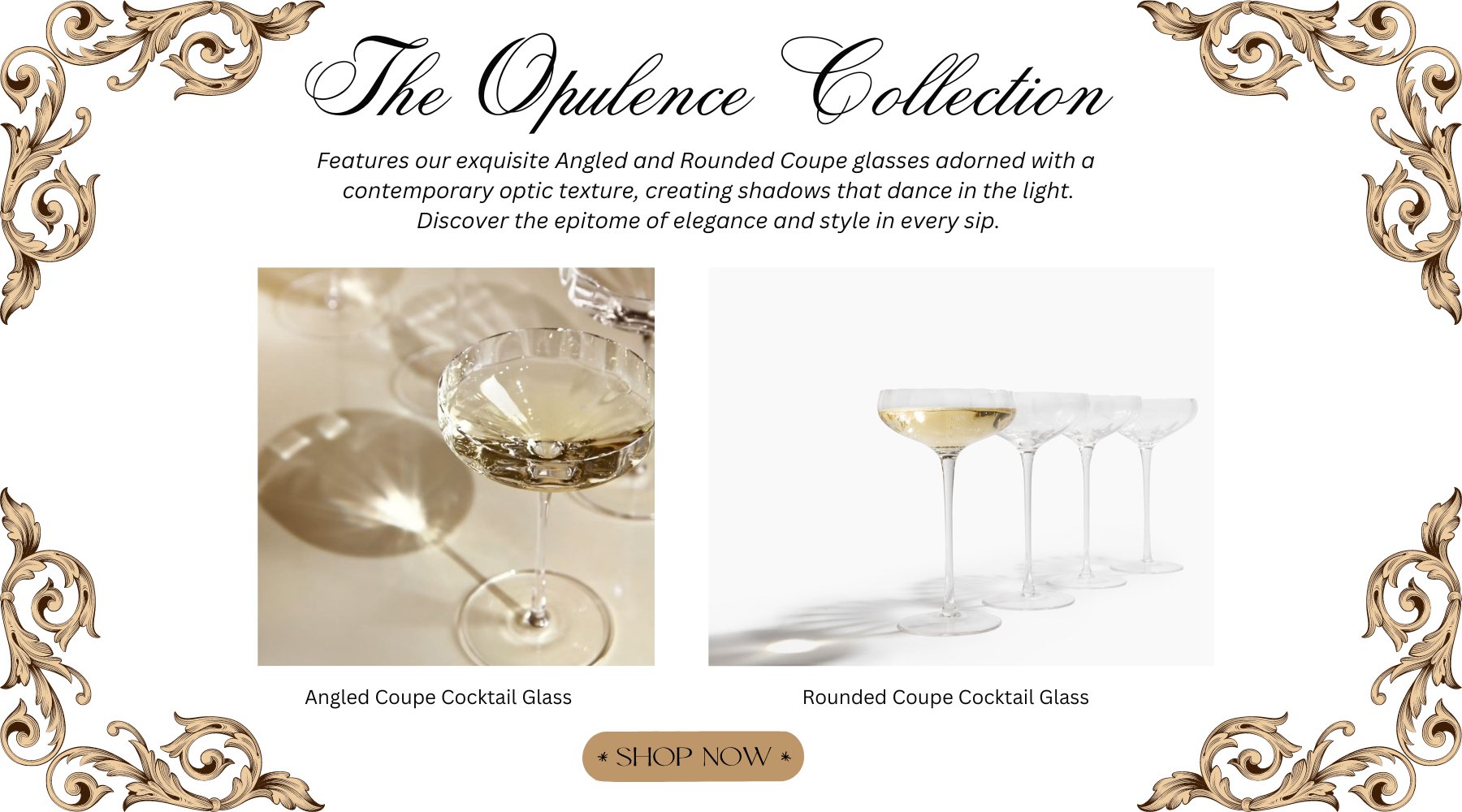 Opulence Collection