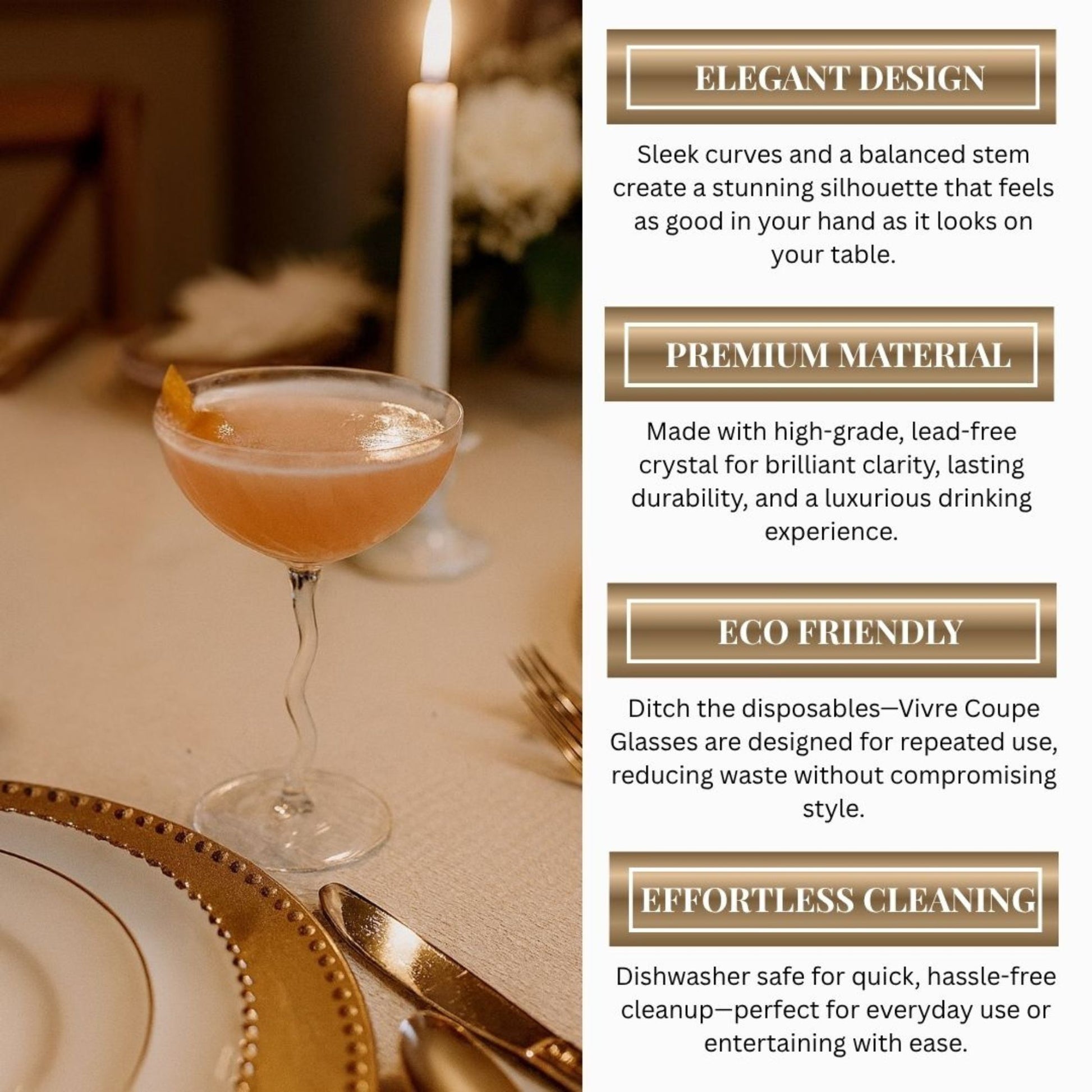 Cocktail glass on a table with text about the product's features.