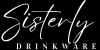 Sister.ly Drinkware